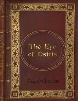 R. Austin Freeman - the Eye of Osiris