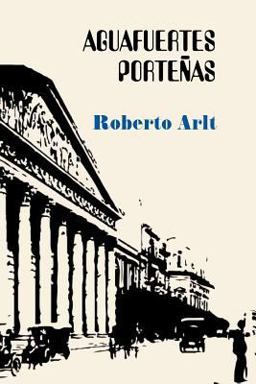 Aguafuertes Porteñas