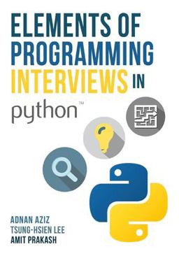 Elements of Programming Interviews in Python The Insider's Guide  9781537713946 Front Cover