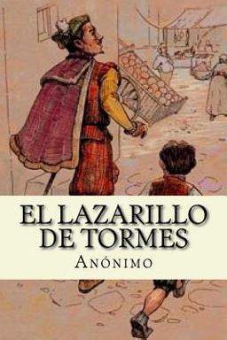 El Lazarillo de Tormes El Lazarillo de Tormes