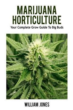 Marijuana Horticulture