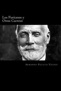 Los Puritanos y Otros Cuentos (Spanish Edition)