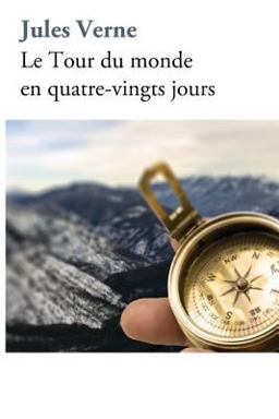Le Tour du Monde en Quatre-Vingts Jours
