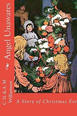 Angel Unawares (Illustrated Edition)