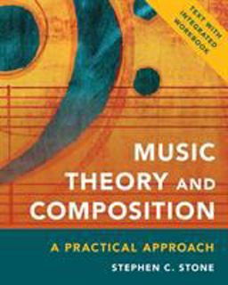 Music Theory and Composition A Practical Approach  9781538101230 Front Cover
