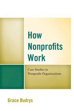 How Nonprofits Work How Nonprofits Work