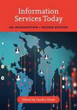 Information Services Today An Introduction 2nd 9781538103005 Front Cover