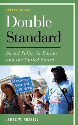 Double Standard Social Policy in Europe and the United States 4th 9781538103340 Front Cover