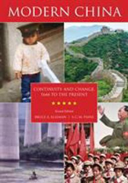 Modern China Continuity and Change, 1644 to the Present 2nd 9781538103869 Front Cover