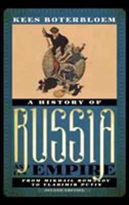 History of Russia and Its Empire From Mikhail Romanov to Vladimir Putin 2nd 9781538104408 Front Cover
