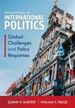 Introduction to International Politics Global Challenges and Policy Responses  9781538104910 Front Cover