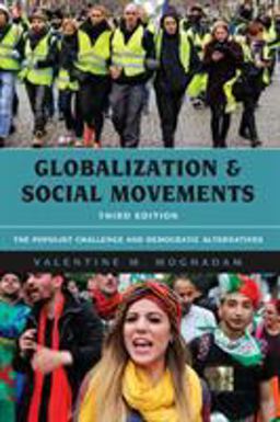 Globalization and Social Movements The Populist Challenge and Democratic Alternatives 3rd 9781538108741 Front Cover