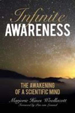 Infinite Awareness The Awakening of a Scientific Mind  9781538110195 Front Cover