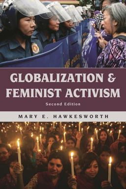 Globalization and Feminist Activism 2nd 9781538113233 Front Cover
