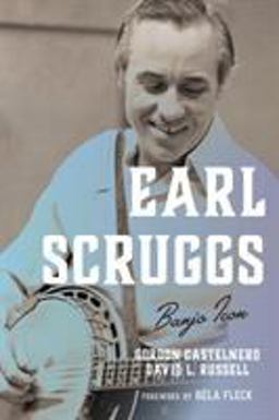 Earl Scruggs: Banjo Icon  9781538114544 Front Cover