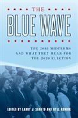 Blue Wave The 2018 Midterms and What They Mean for the 2020 Elections  9781538125274 Front Cover