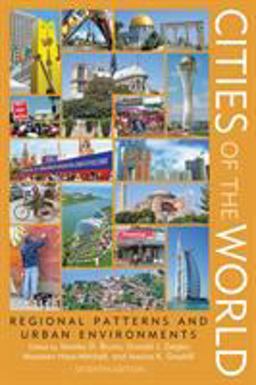 Cities of the World: Regional Patterns and Urban Environments  9781538126349 Front Cover