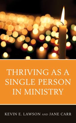 Thriving As a Single Person in Ministry