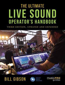 Ultimate Live Sound Operator's Handbook 3rd 9781538133170 Front Cover