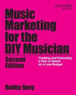 Music Marketing for the Diy Mu 2nd 9781538133200 Front Cover