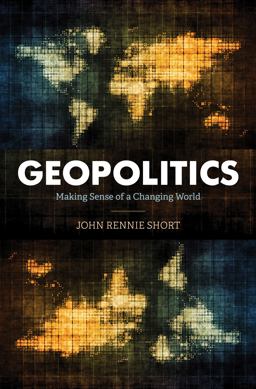 Geopolitics Making Sense of A  9781538135396 Front Cover