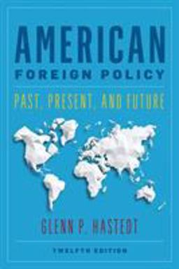 American Foreign Policy: Past, Present, and Future  9781538136126 Front Cover