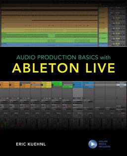 Audio Production Basics with Ableton Live