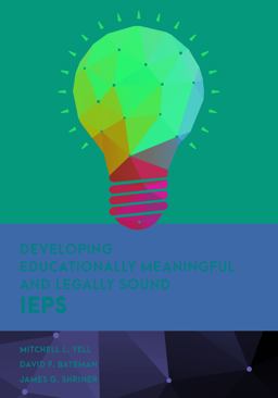 Developing Educationally Meaningful and Legally Sound IEPs  9781538138014 Front Cover