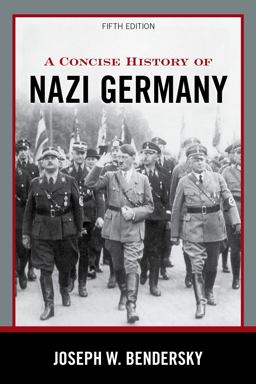 Concise History of Nazi Germany 5th 9781538140833 Front Cover