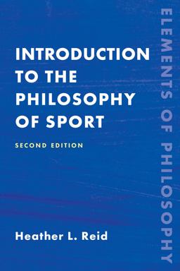 Introduction to the Philosophy of Sport 2nd 9781538156209 Front Cover