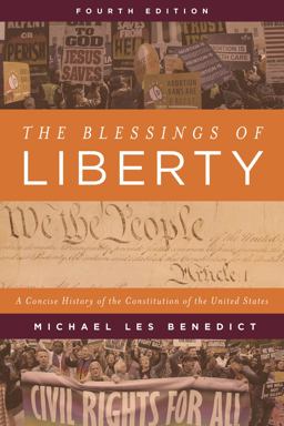 Blessings of Liberty A Concise History of the Constitution of the United States 4th 9781538165553 Front Cover