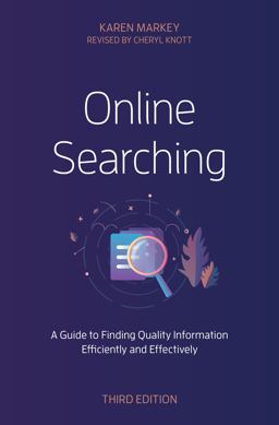 Online Searching A Guide to Finding Quality Information Efficiently and Effectively 3rd 9781538167731 Front Cover