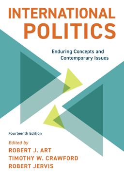 International Politics Enduring Concepts and Contemporary Issues 14th 9781538169551 Front Cover