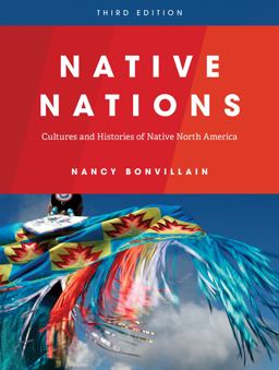 Native Nations Cultures and Histories of Native North America 3rd 9781538170410 Front Cover