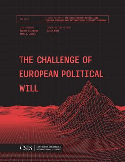 The Challenge of European Political Will The Challenge of European Political Will