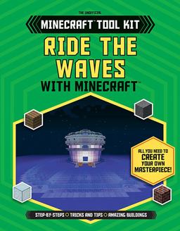 Ride the Waves with Minecraft®