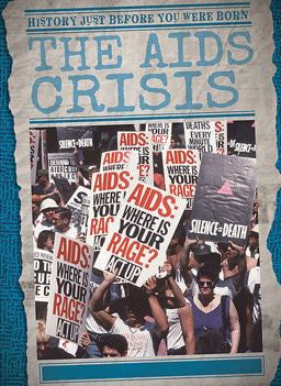 The AIDS Crisis