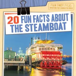 20 Fun Facts about the Steamboat 20 Fun Facts about the Steamboat