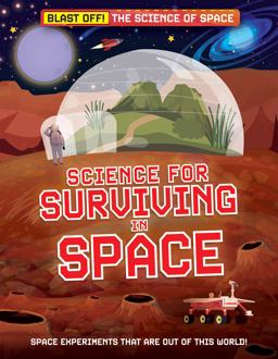 Science for Surviving in Space