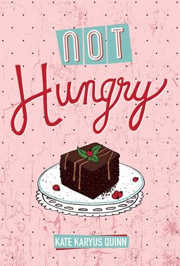 Not Hungry (Hungry, Book 1) Not Hungry (Hungry, Book 1)