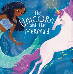 The Unicorn and the Mermaid