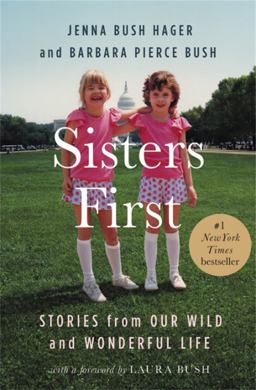 Sisters First Stories from Our Wild and Wonderful Life  9781538711422 Front Cover