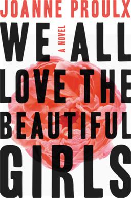 We All Love the Beautiful Girls  9781538712450 Front Cover