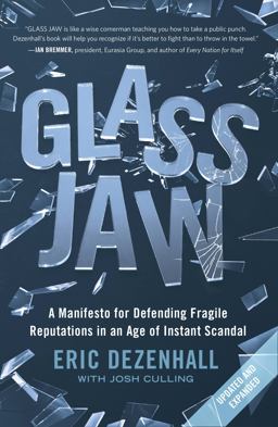 Glass Jaw A Manifesto for Defending Fragile Reputations in an Age of Instant Scandal  9781538725696 Front Cover