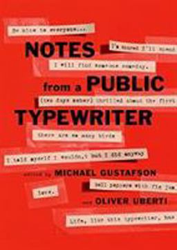 Notes from a Public Typewriter  9781538729113 Front Cover