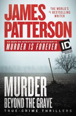 James Patterson's Murder Is Forever: Volume 3  9781538744826 Front Cover