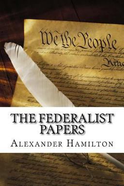 The Federalist Papers