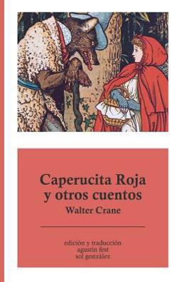 Caperucita Roja y Otros Cuentos