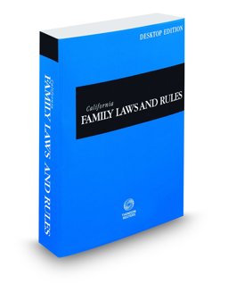 California Family Laws and Rules 2019: Desktop Edition  9781539209232 Front Cover