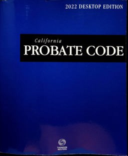 California Probate Code 2022: Desktop Edition  9781539221555 Front Cover